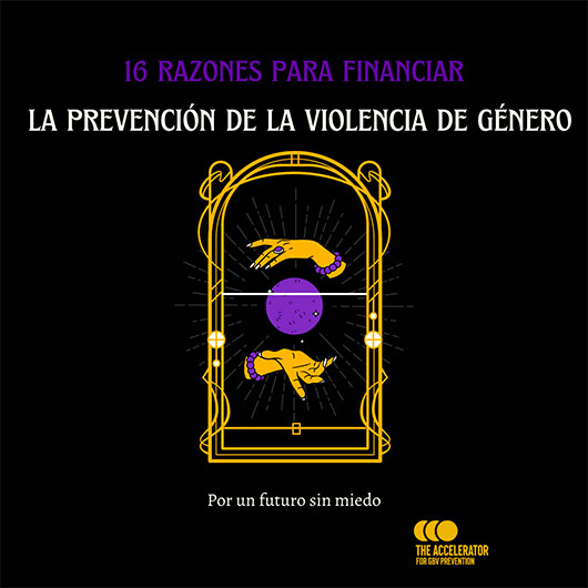 16 razones para financiar la prevención de la violencia de género