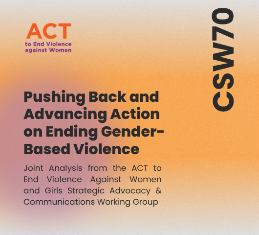 CSW70: Pushing Back and Advancing Action on Ending GBV